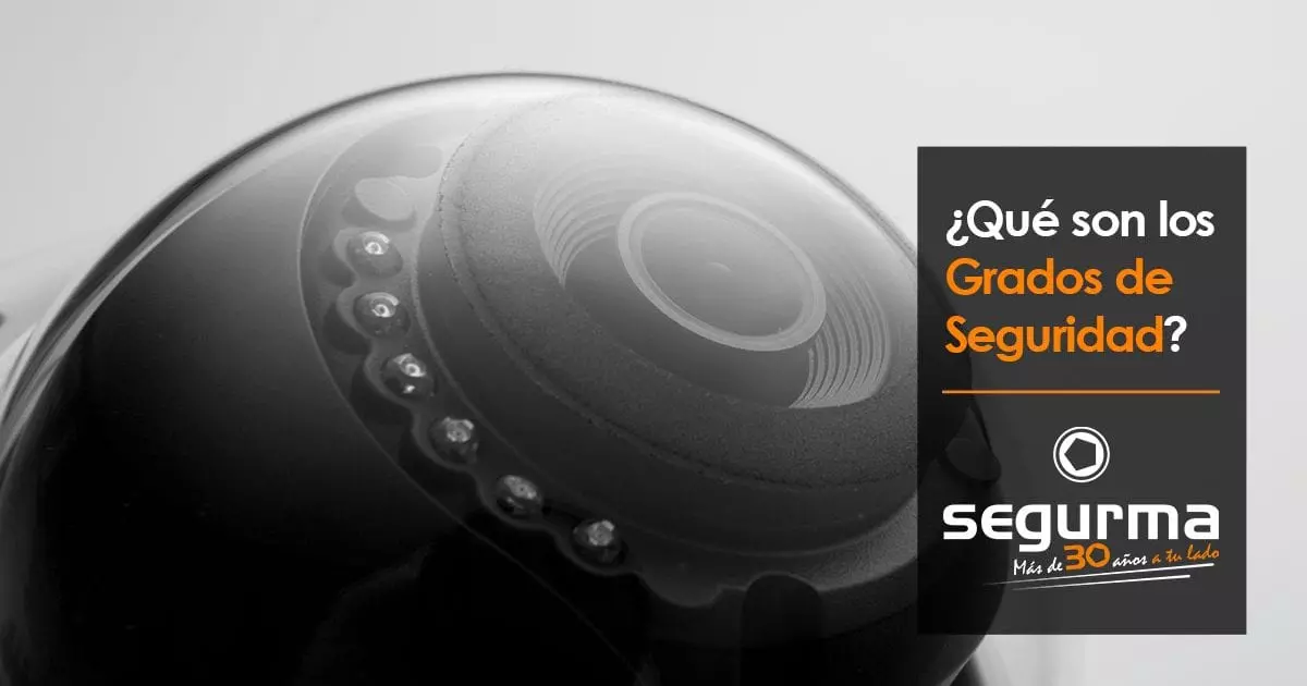 ¿Qué son los grados de seguridad de una alarma?