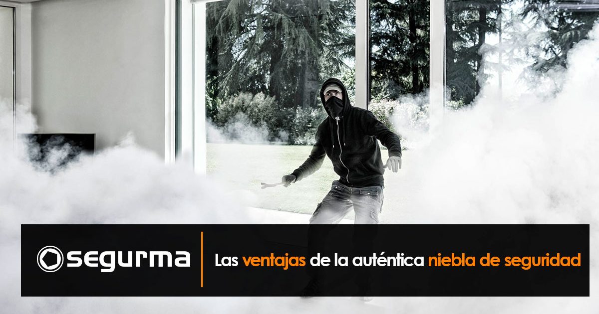 Las ventajas de la niebla de seguridad